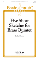 Five Short Sketches for Brass Quintet