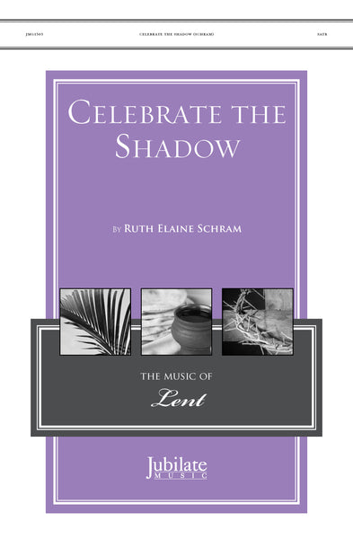 Celebrate the Shadow