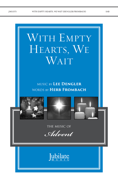 With Empty Hearts, We Wait