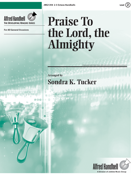 Praise To the Lord, the Almighty