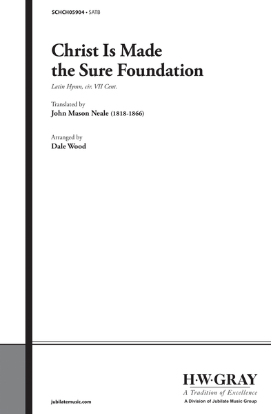 Christ Is Made the Sure Foundation