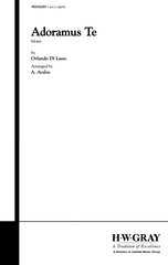 Adoramus Te
