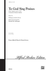 To God Sing Praises (from <i>Regina Coeli,</i> K. 108)