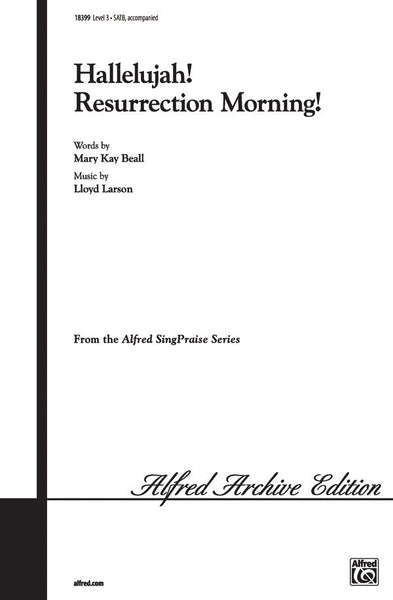 Hallelujah! Resurrection Morning!
