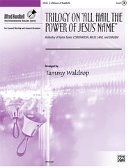 Trilogy on "All Hail the Power of Jesus' Name"