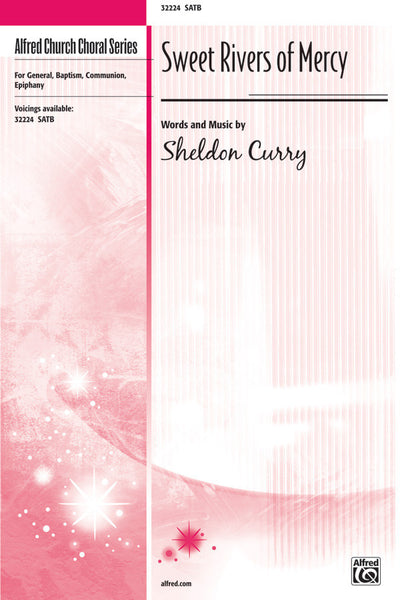 Sweet Rivers of Mercy