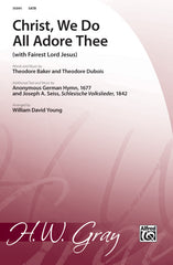 Christ, We Do All Adore Thee