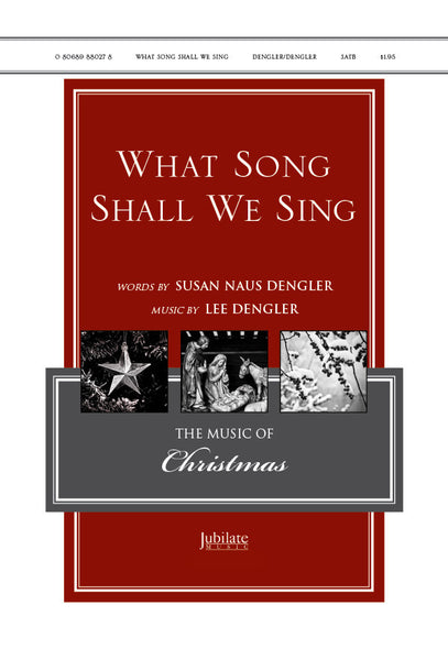 What Song Shall We Sing?