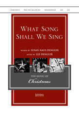 What Song Shall We Sing?