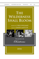 The Wilderness Shall Bloom