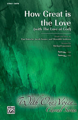 How Great Is the Love