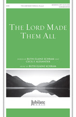 The Lord Made Them All