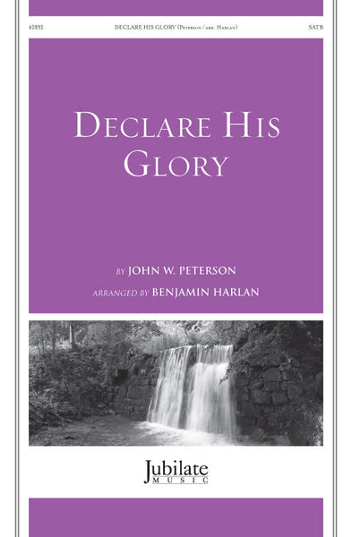 Declare His Glory