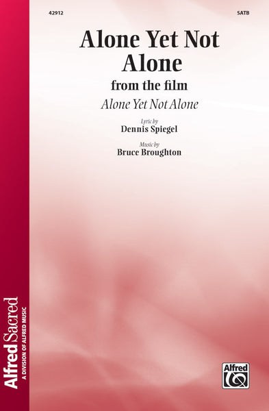 Alone Yet Not Alone (from the film <i>Alone Yet Not Alone</i>)