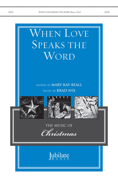When Love Speaks the Word