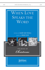When Love Speaks the Word