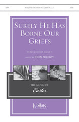 Surely He Has Borne Our Griefs