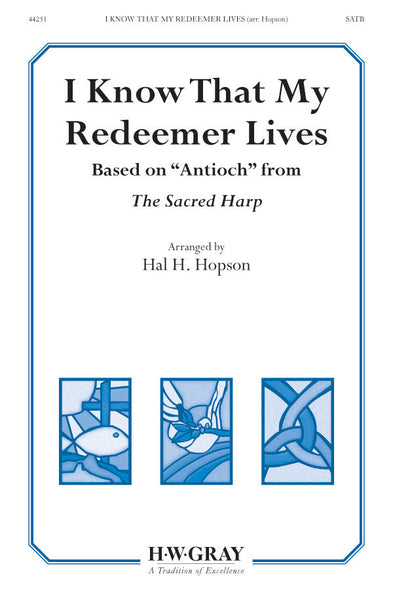 I Know That My Redeemer Lives