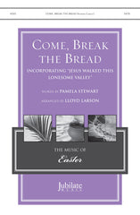 Come, Break the Bread