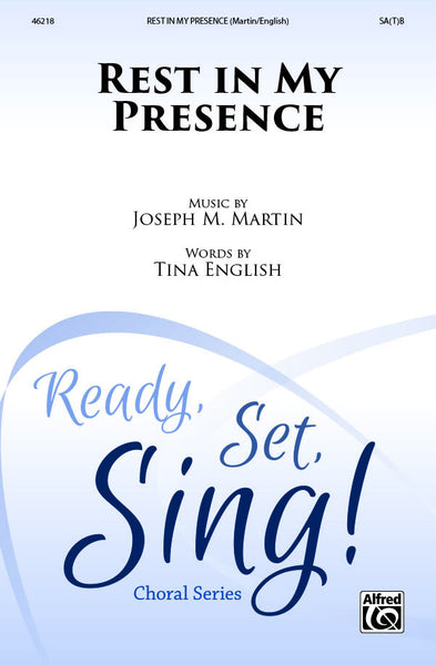 Rest in My Presence