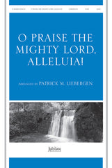 O Praise the Mighty Lord, Alleluia! (O Praise the Risen Lord, Alleluia!)