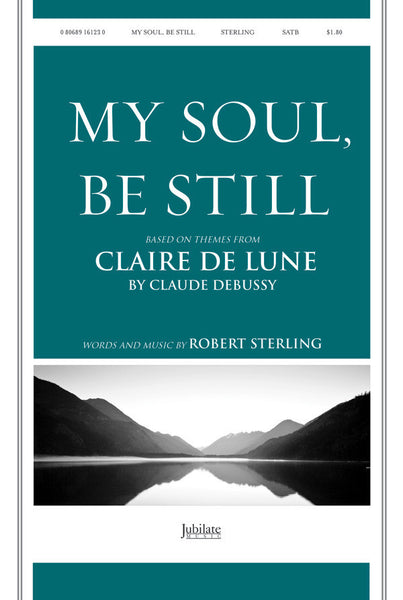 My Soul, Be Still