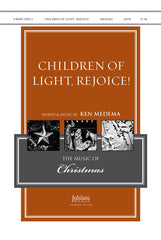 Children of Light, Rejoice!