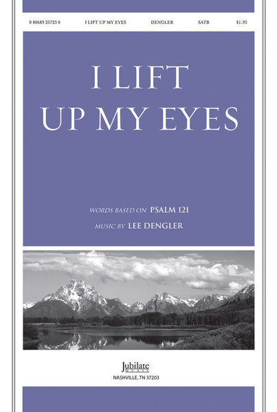 I Lift Up My Eyes