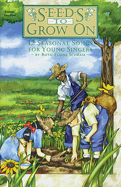 Seeds to Grow On