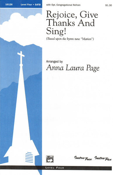 Rejoice, Give Thanks and Sing!