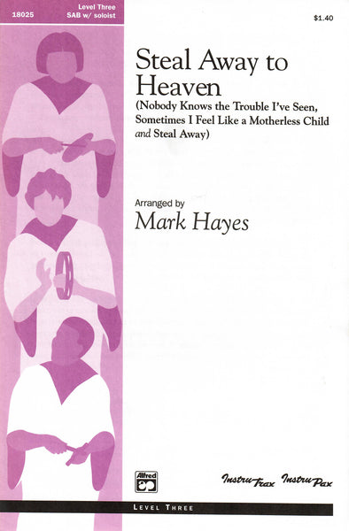 Steal Away to Heaven