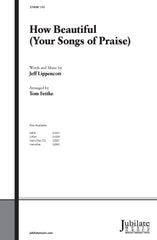 How Beautiful (Your Songs of Praise)