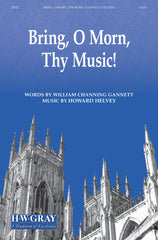 Bring, O Morn, Thy Music!