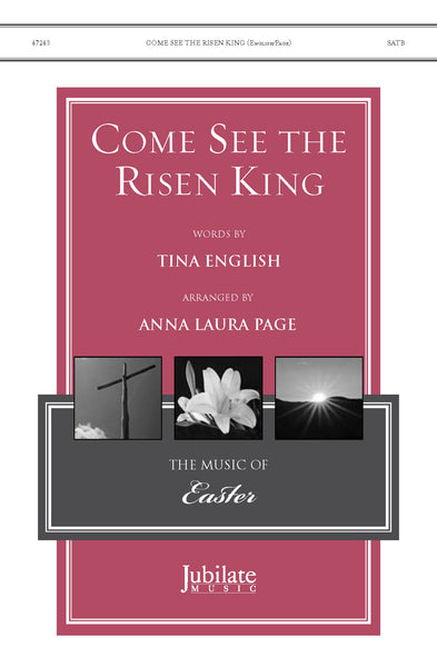 Come, See the Risen King!