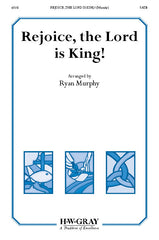 Rejoice, the Lord is King!