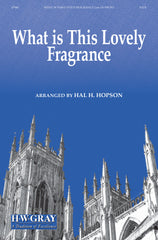 What is This Lovely Fragrance