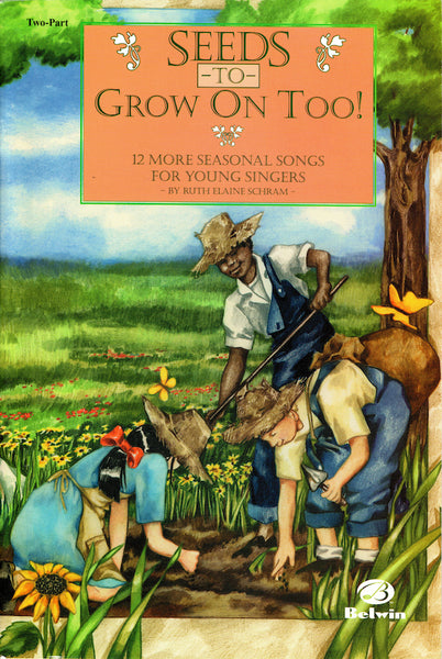 Seeds to Grow On Too!