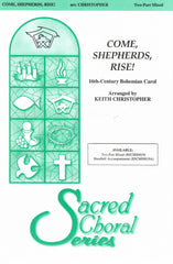 Come, Shepherds, Rise!