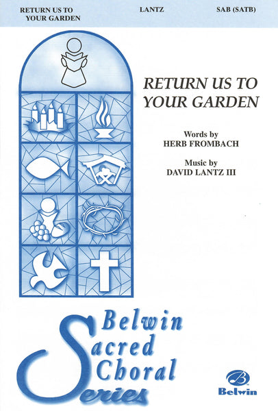 Return Us to Your Garden