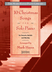Mark Hayes Piano Library Christmas Songs