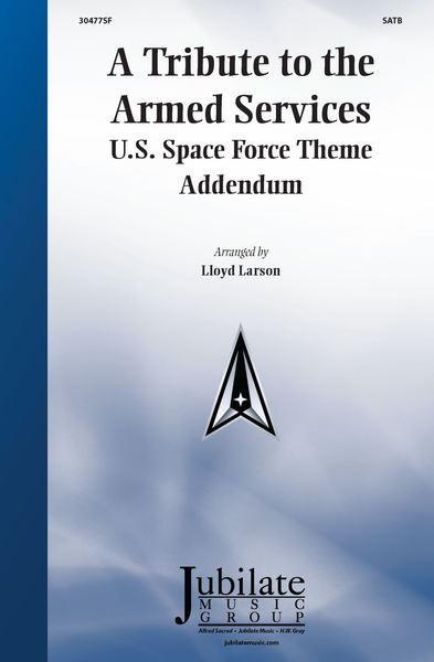 A Tribute to the Armed Services - Space Force Theme Addendum