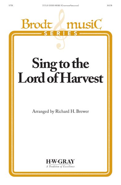 Sing to the Lord of Harvest