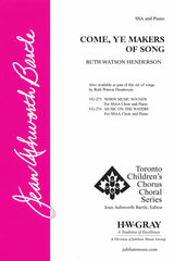 Come, Ye Makers of Song