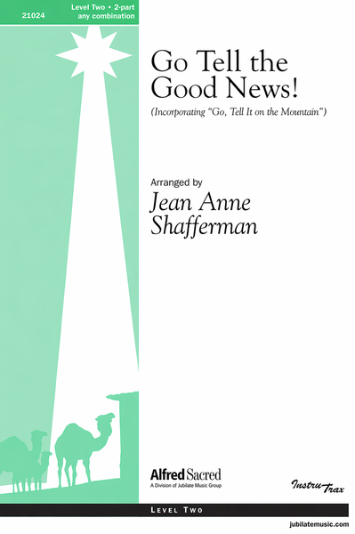 Go Tell the Good News!