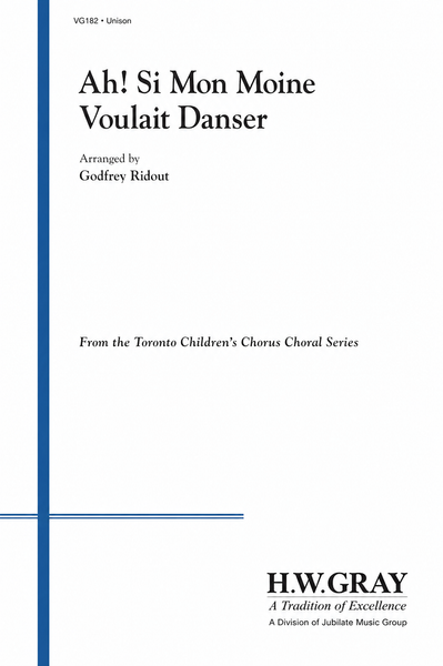 Ah! Si Mon Moine Voulait Danser
