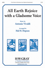 All Earth Rejoice with a Gladsome Voice