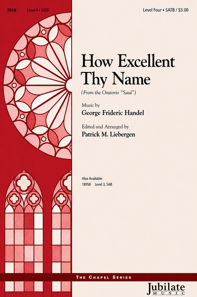 How Excellent Thy Name