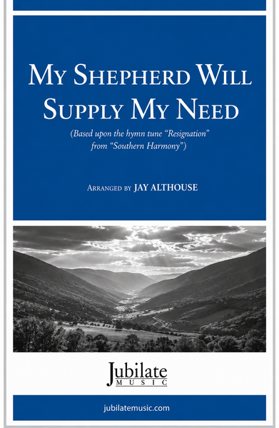 My Shepherd Will Supply My Need