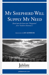My Shepherd Will Supply My Need