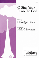 O Sing Your Praise to God